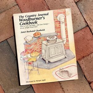 1981 The Country Journal Woodburner's Cookbook Homesteading Woodstove Recipes
